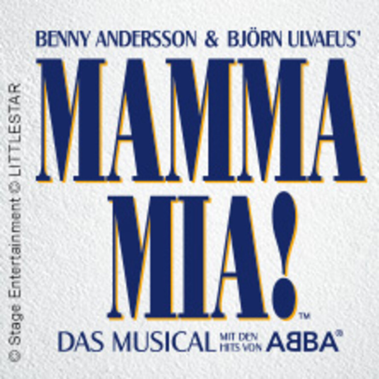 TICKETS MAMMA MIA! in Hamburg, Stage Theater Neue Flora Hamburg, Do, 11.05.2023 So, 28.01.2024
