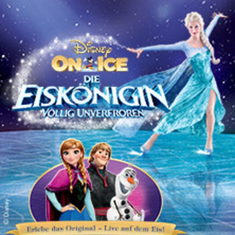 TICKETS :: DISNEY ON ICE: Die Eiskönigin - Völlig unverfroren, TipsArena Linz, Fr, 27.12.2019 ...